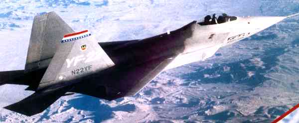 Опытный истребительYF-22 (в 1991 выиграл конкурс у истребителя «Нортроп» YF-23).